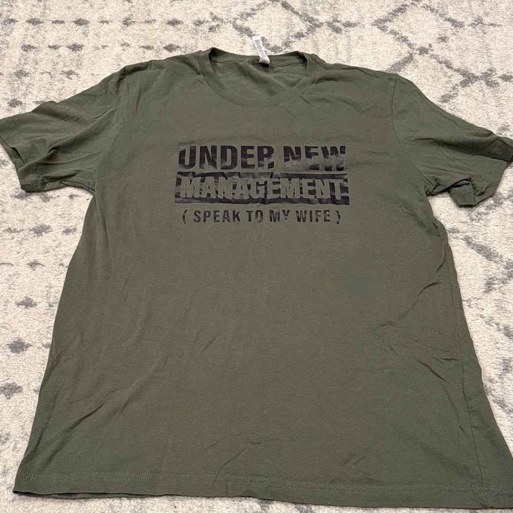 Under New Management T-Shirt